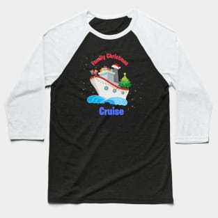 Christmas Cruise Baseball T-Shirt